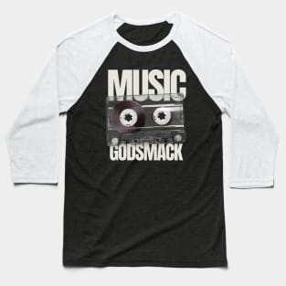 GODSMACK - CASSETTE MUSIC Baseball T-Shirt